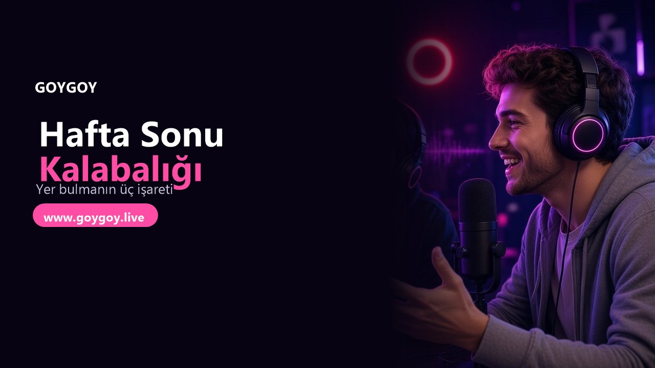 Hafta Sonu Kalabalığı: Yer Bulmak İçin Üç İşaret