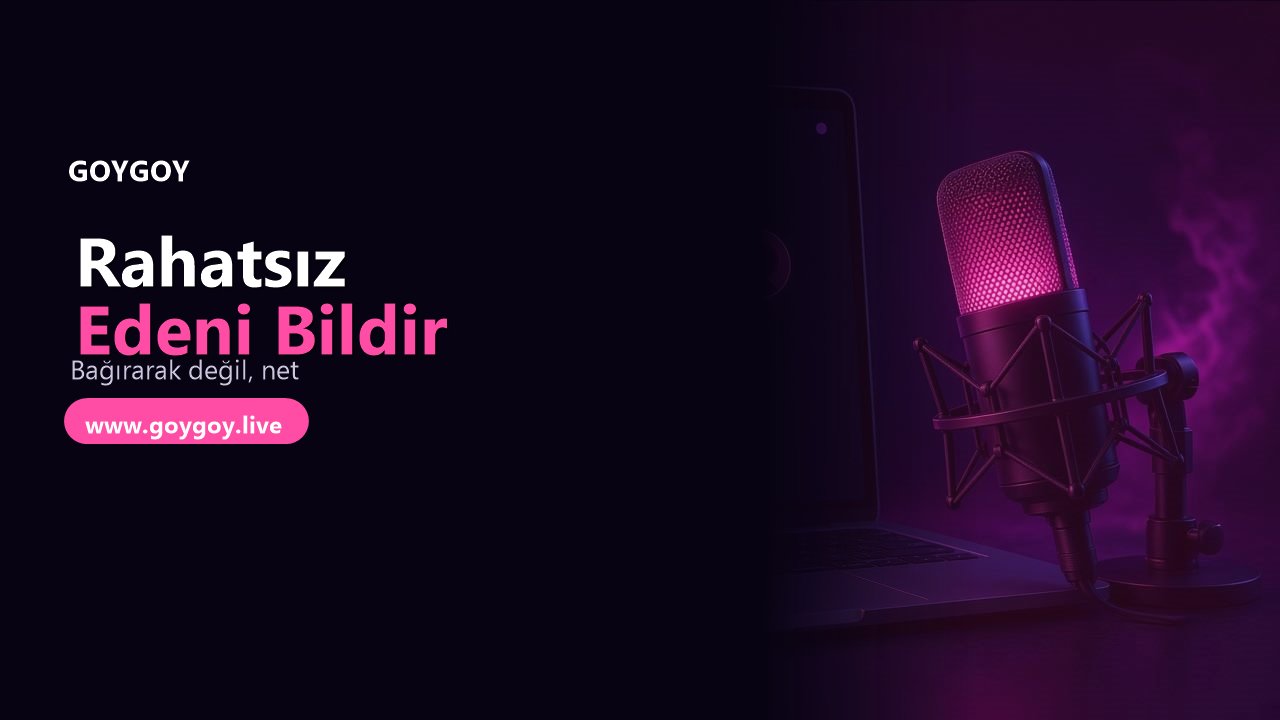 Rahatsız Edeni Bildirmek: Bağırarak Değil, Net
